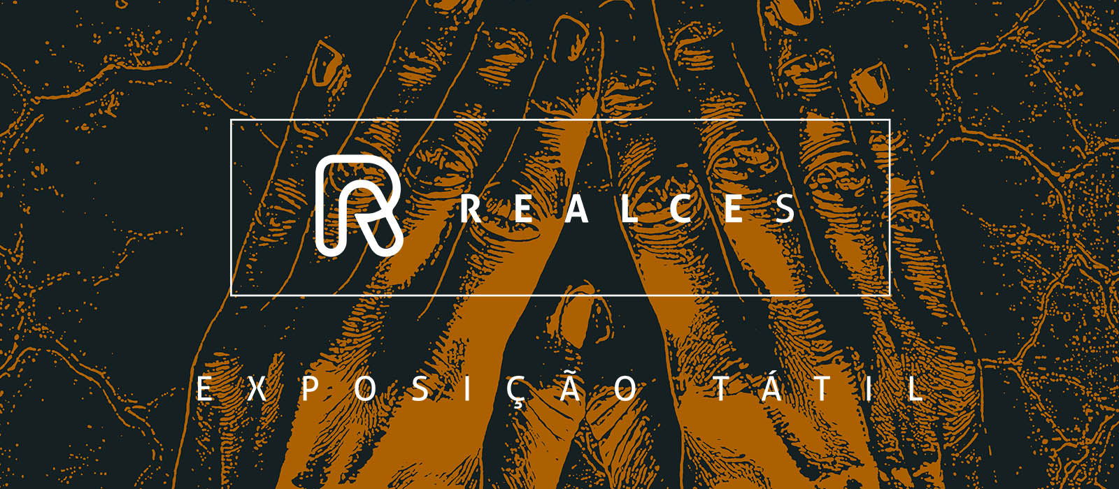 Realces Exposição Tátil